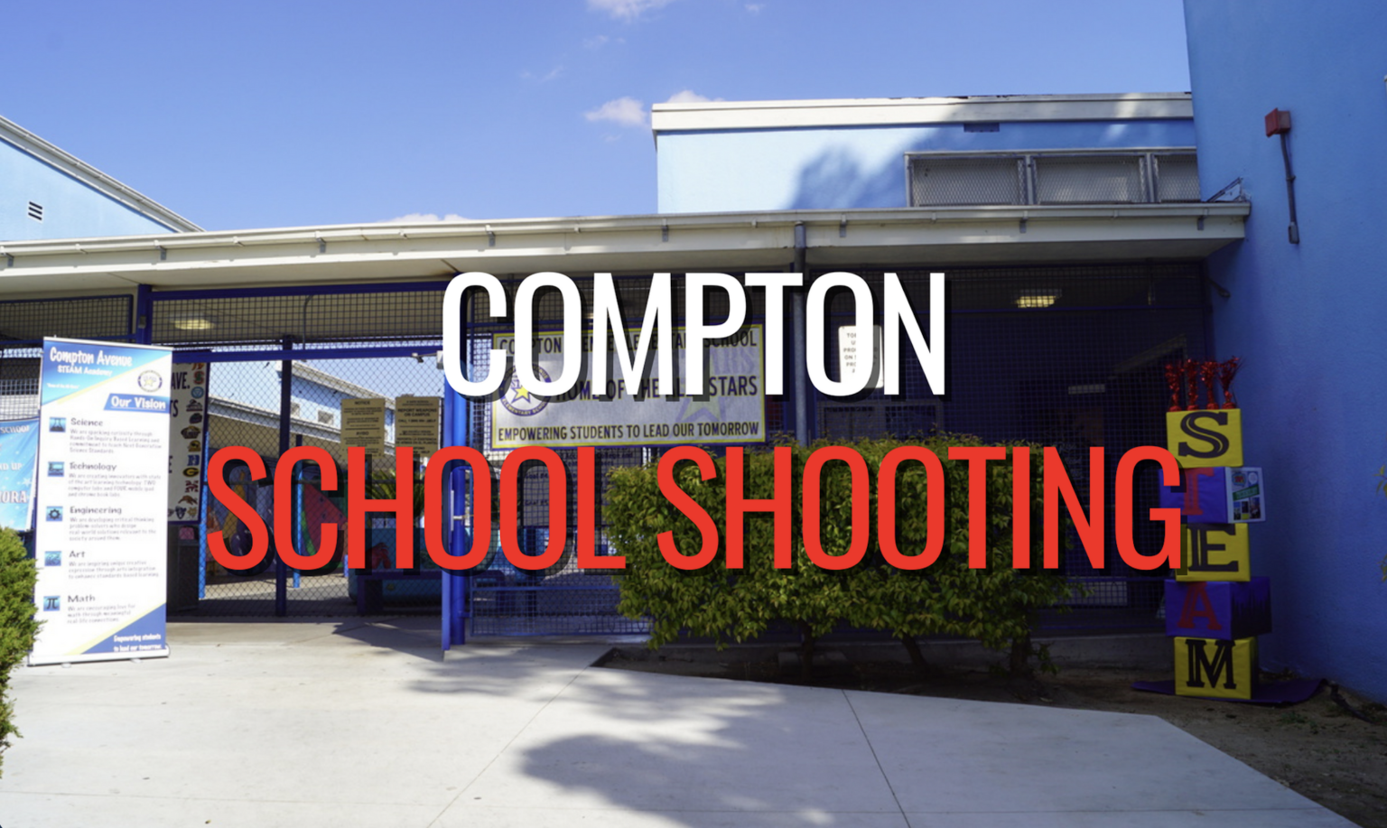Police investigate driveby shooting outside Compton elementary school