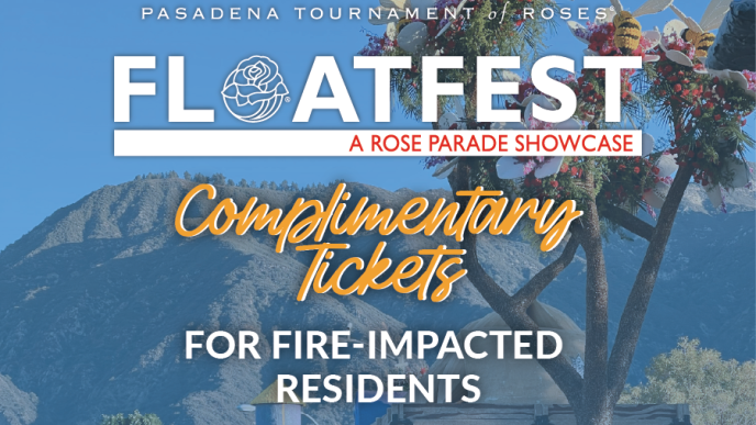 Free Rose Parade tickets for fire-impacted residents.