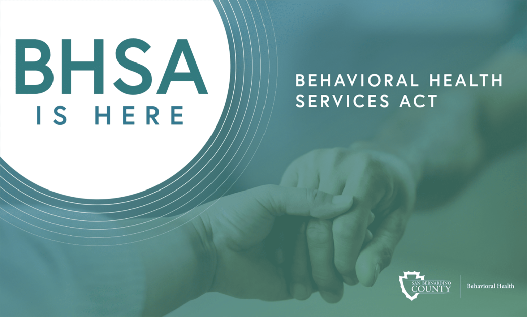 Behavioral Health Services Act, Proposition 1, mental health care.