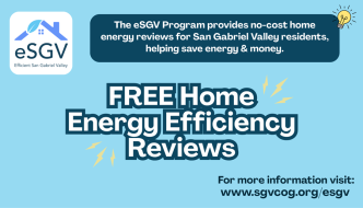 SGVCOG's free home energy efficiency reviews.